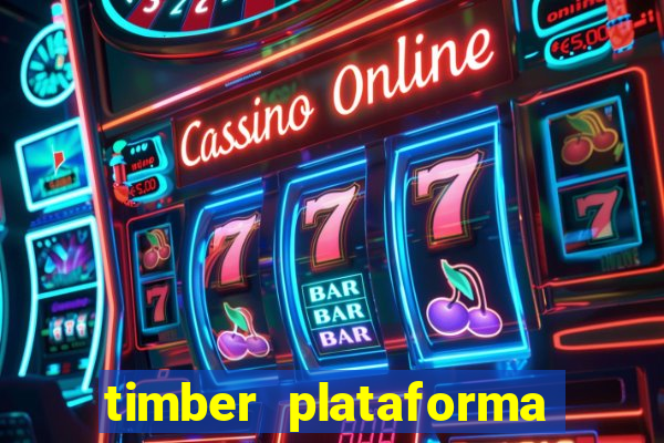 timber plataforma de jogos