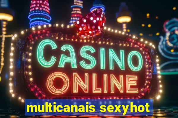 multicanais sexyhot