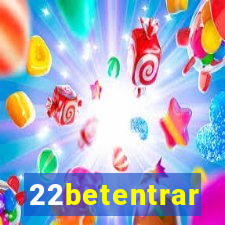 22betentrar