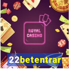 22betentrar