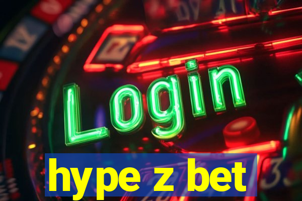 hype z bet