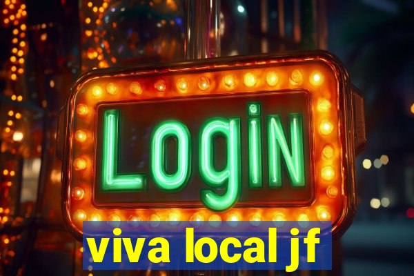 viva local jf