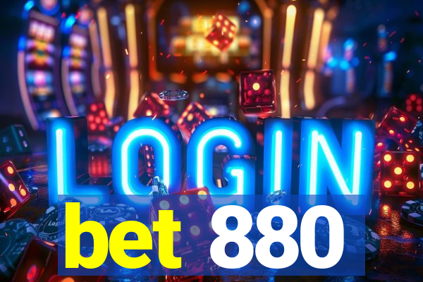 bet 880