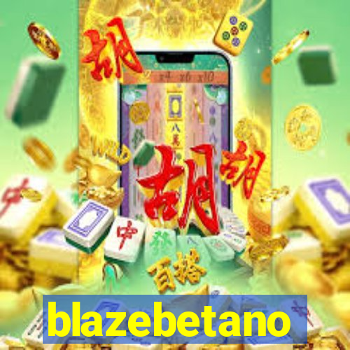 blazebetano