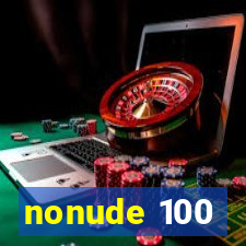 nonude 100