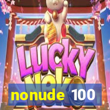 nonude 100