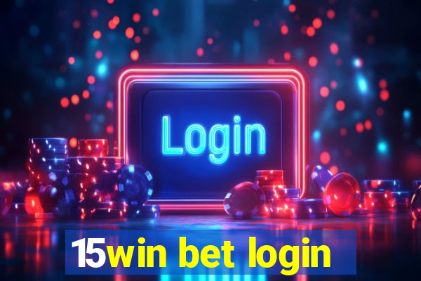 15win bet login