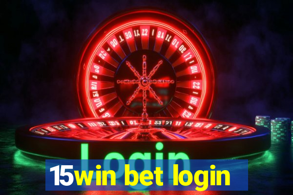 15win bet login