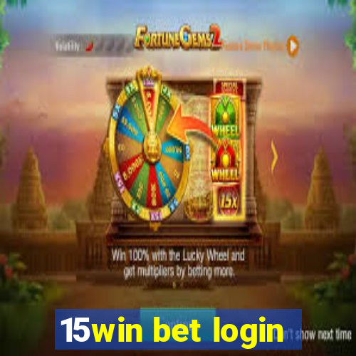 15win bet login