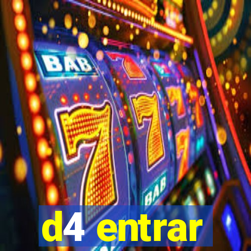 d4 entrar