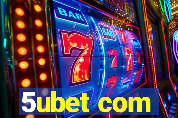 5ubet com