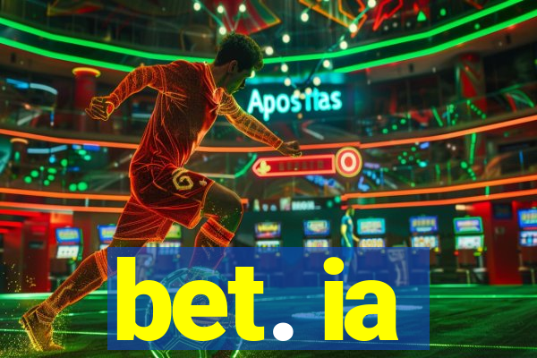 bet. ia