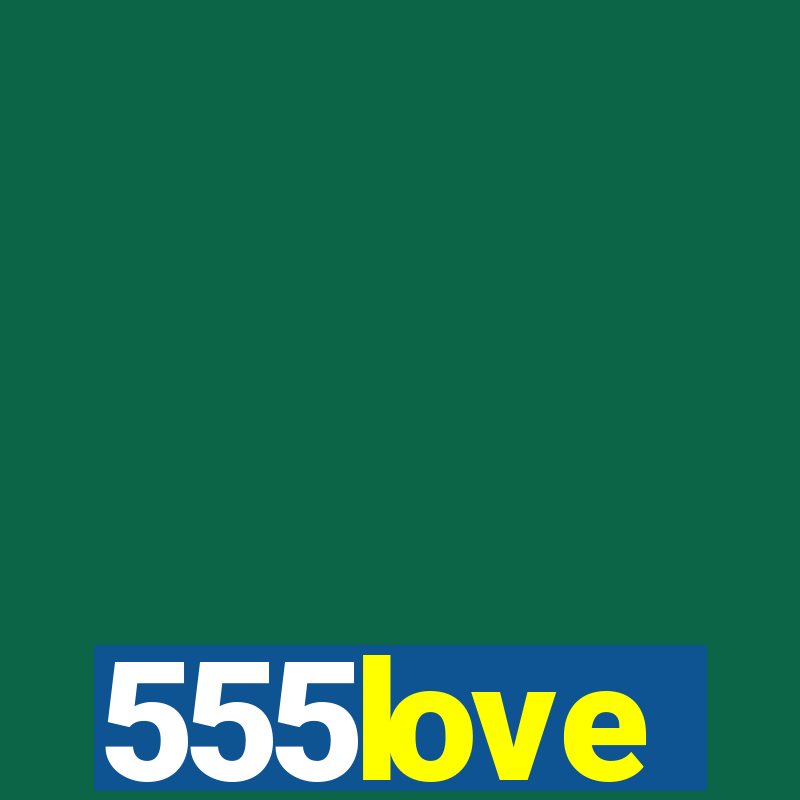 555love