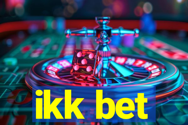 ikk bet