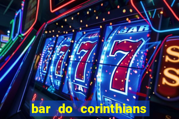 bar do corinthians em fortaleza