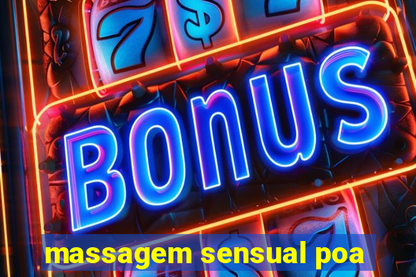 massagem sensual poa