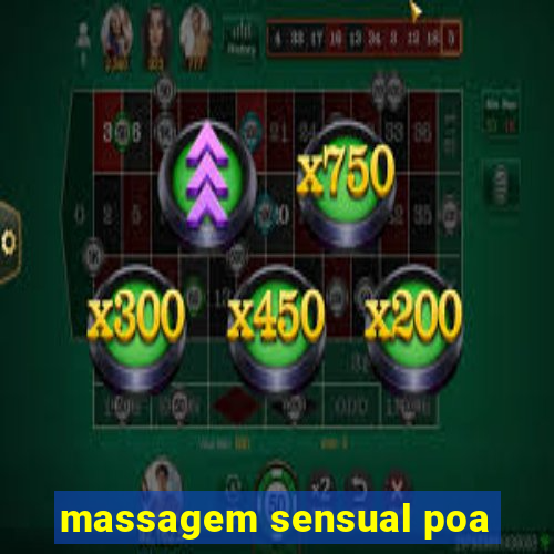 massagem sensual poa