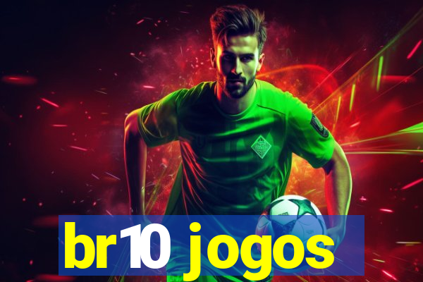 br10 jogos