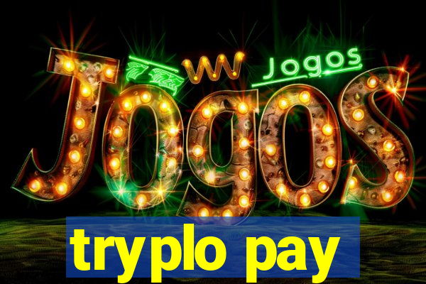 tryplo pay