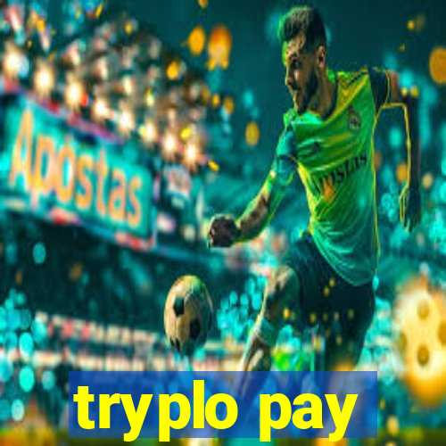 tryplo pay