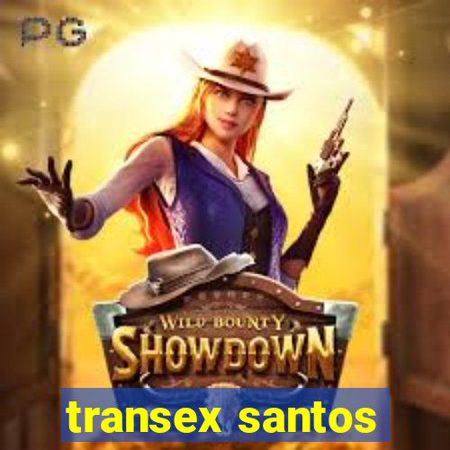 transex santos