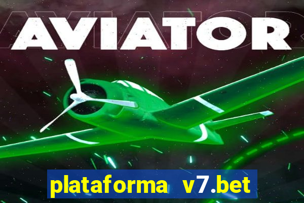 plataforma v7.bet paga mesmo