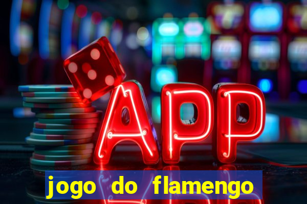 jogo do flamengo rede canais