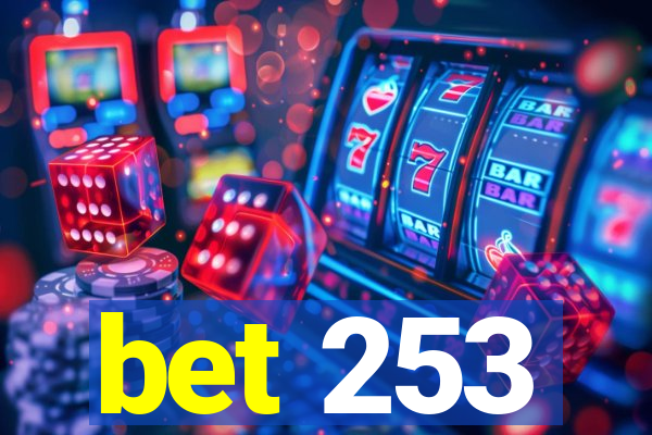 bet 253