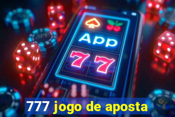 777 jogo de aposta