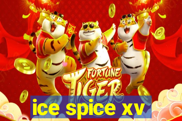 ice spice xv