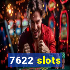 7622 slots