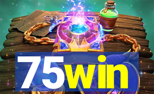 75win