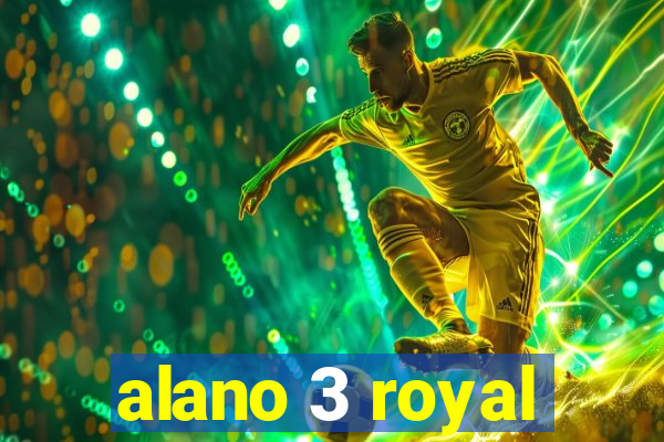 alano 3 royal