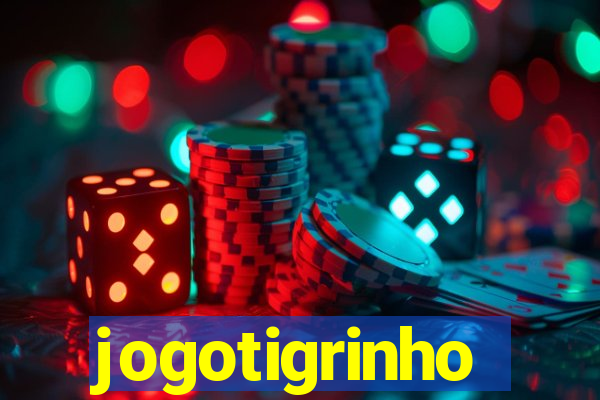 jogotigrinho