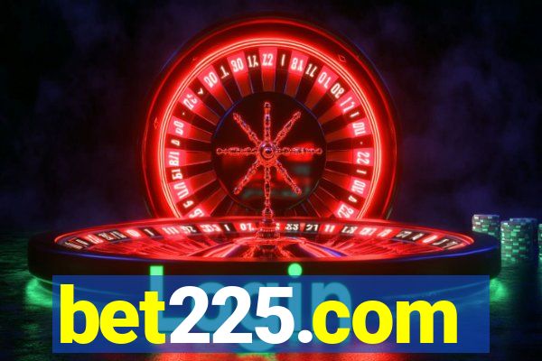 bet225.com