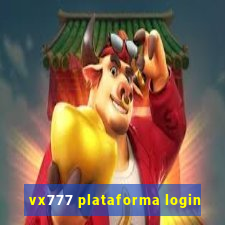 vx777 plataforma login