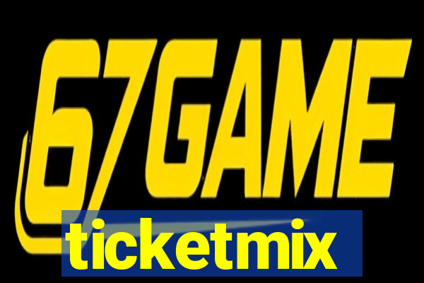 ticketmix