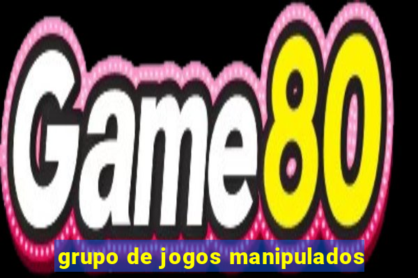 grupo de jogos manipulados