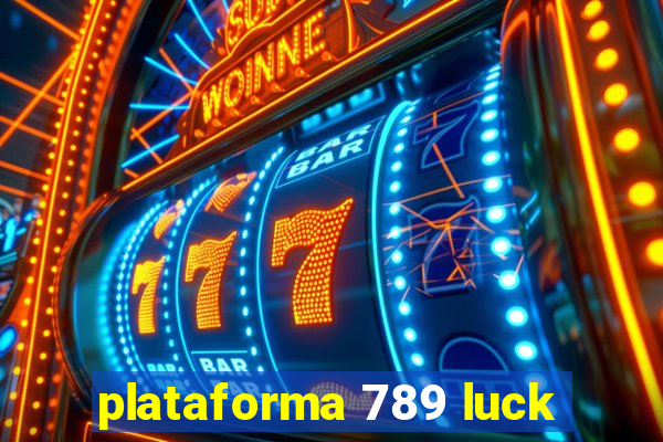 plataforma 789 luck