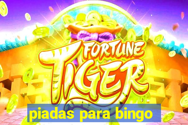 piadas para bingo