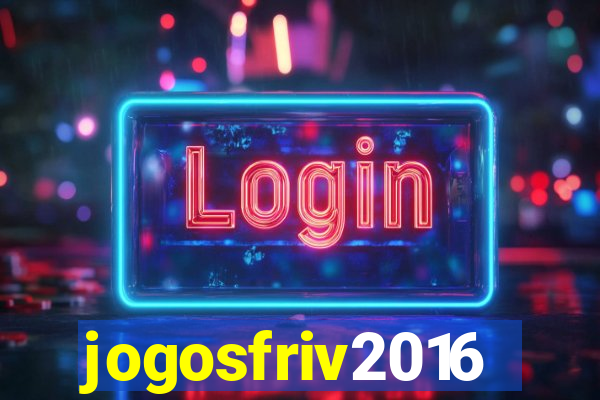 jogosfriv2016