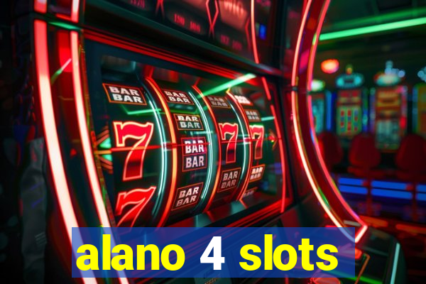 alano 4 slots