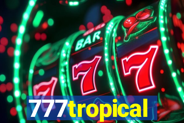 777tropical