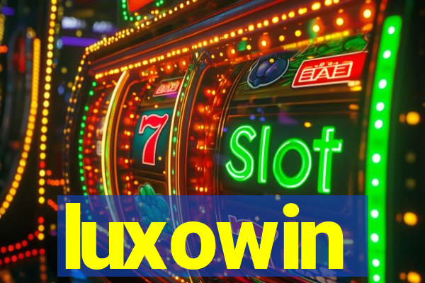 luxowin