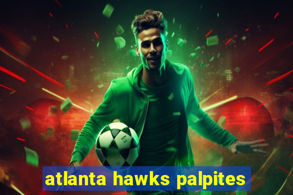 atlanta hawks palpites