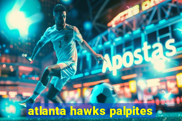 atlanta hawks palpites