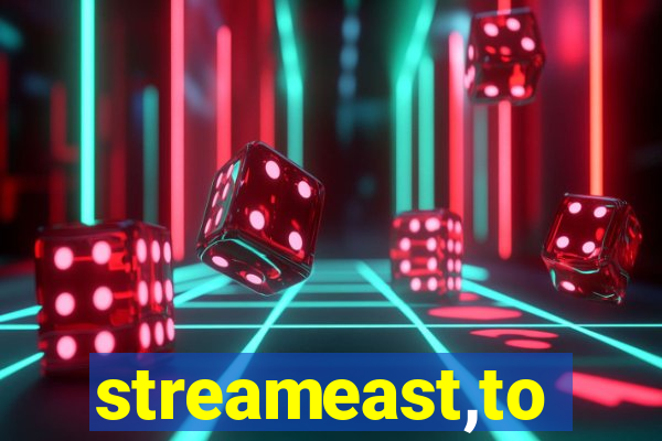 streameast,to