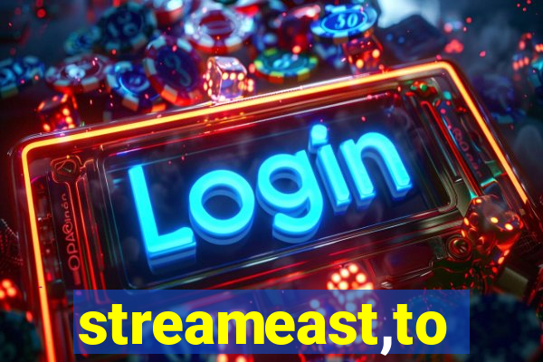 streameast,to