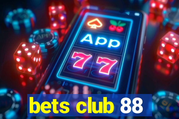 bets club 88