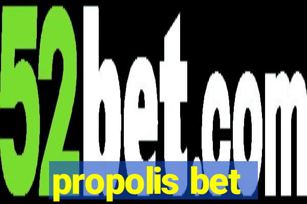 propolis bet